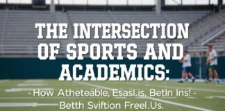 The Intersection of Sports and Academics: How Athletes Excel in Both Arenas The Intersection of Sports and Academics: How Athletes Excel in Both Fields