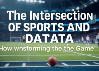 The Intersection of Sports and Data: How Analytics is Transforming the Game The Intersection of Sports and Data: How Analytics is Transforming the Game