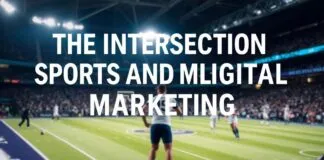 The Intersection of Sports and Digital Marketing: A New Era of Fan Engagement The Intersection of Sports and Digital Marketing: A New Era of Fan Engagement