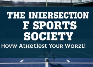 The Intersection of Sports and Society: How Athletics Reflect Our World The Intersection of Sports and Society: How Athletics Reflect Our World