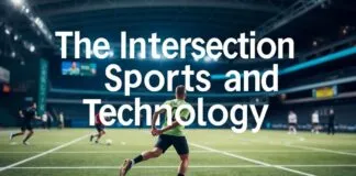 The Intersection of Sports and Technology: How Innovation is Shaping Athletics The Intersection of Sports and Technology: How Innovation is Shaping Athletics