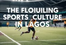 The Thriving Sports Culture in Lagos: A Closer Look The Flourishing Sports Culture in Lagos: An In-Depth Examination