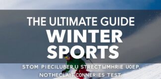 The Ultimate Guide to Sports in Winter: Staying Safe and Performing Your Best The Ultimate Guide to Winter Sports: Staying Safe and Performing Your Best
