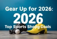 Gear Up for 2026: Top Sports Shopping Steals Gear Up for 2026: Top Sports Shopping Deals