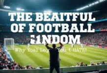 The Beautiful Mess of Football Fandom: Why We Love to Hate The Beautiful Chaos of Football Fandom: Why We Love to Hate