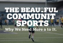 The Beautiful Mess of Grassroots Sports: Why We Need More of It The Beautiful Chaos of Community Sports: Why We Need More of It