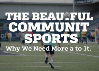The Beautiful Mess of Grassroots Sports: Why We Need More of It The Beautiful Chaos of Community Sports: Why We Need More of It