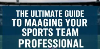 The Ultimate Guide to Managing Your Sports Team Like a Pro The Ultimate Guide to Managing Your Sports Team Like a Professional