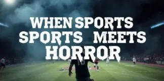 When Sports Meets Horror: The Most Terrifying Moments in Athletic History When Sports Meets Horror: The Most Terrifying Moments in Athletic History
